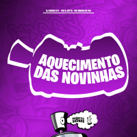 Aquecimento Das Novinhas (Single)