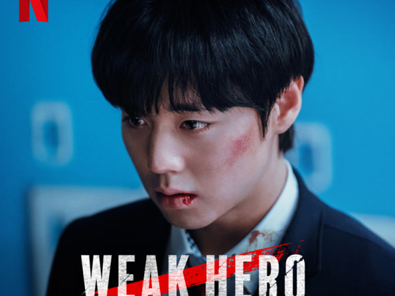 Weak Hero Class 2 (Soundtrack from the Netflix Series)