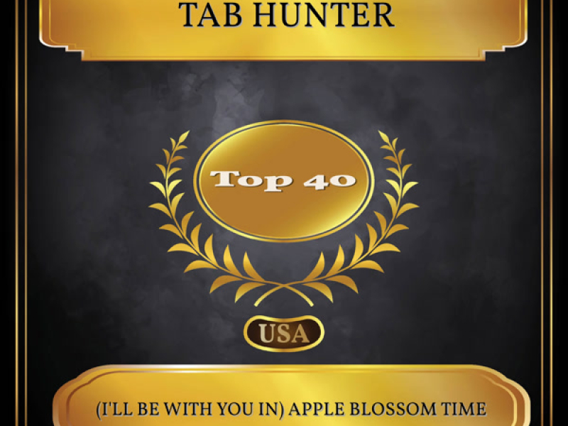 (I'll Be With You In) Apple Blossom Time (Billboard Hot 100 - No. 31) (Single)