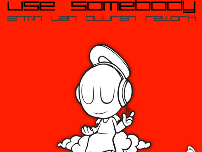 Use Somebody (Armin van Buuren Rework) (Single)