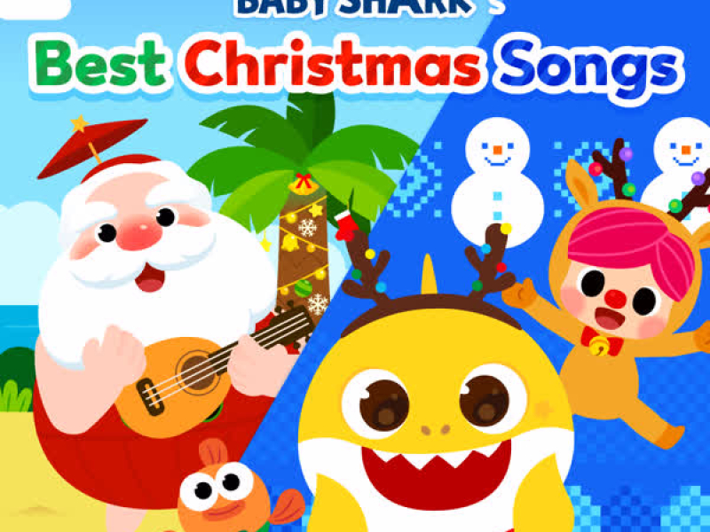Pinkfong & Baby Shark's Best Christmas Songs
