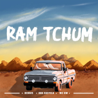 RAM TCHUM (Single)