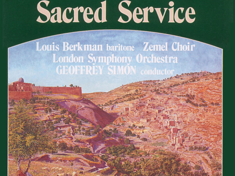 Bloch: Avodath Hakodesh (Sacred Service)