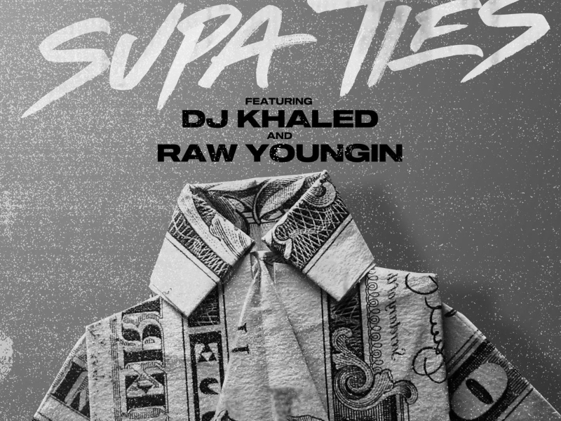 Supa Ties (Single)