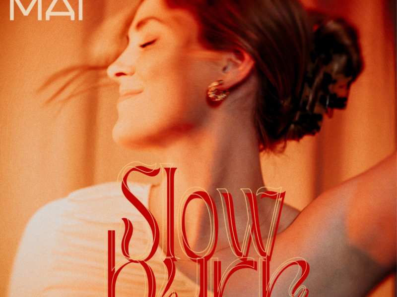 Slow Burn (Single)