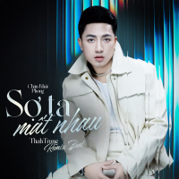 Sợ Ta Mất Nhau (Beat) [ThahTrung Remix] (Single)