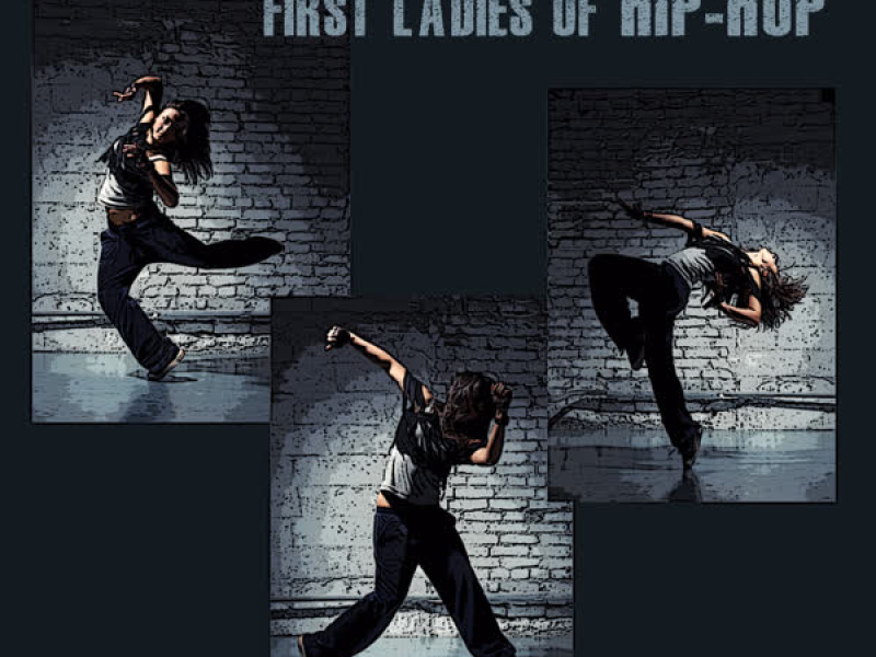 First Ladies of Hip Hop