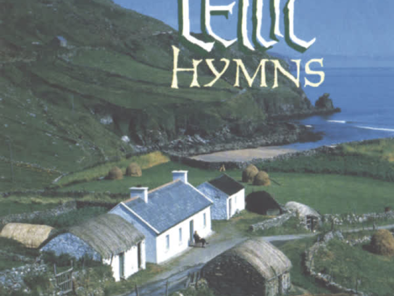 Celtic Hymns