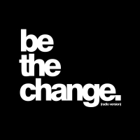 Be The Change (Radio Version) (Single)