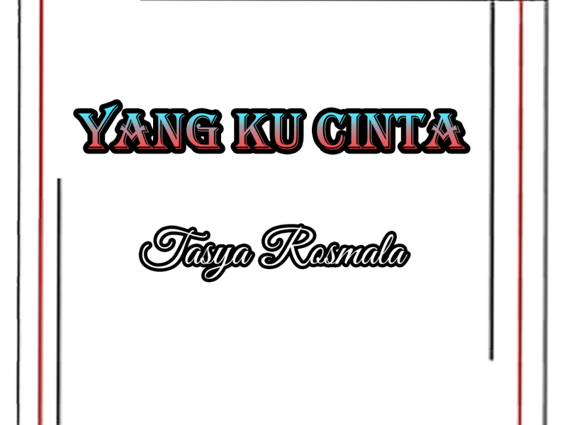 Yang Ku Cinta (Single)