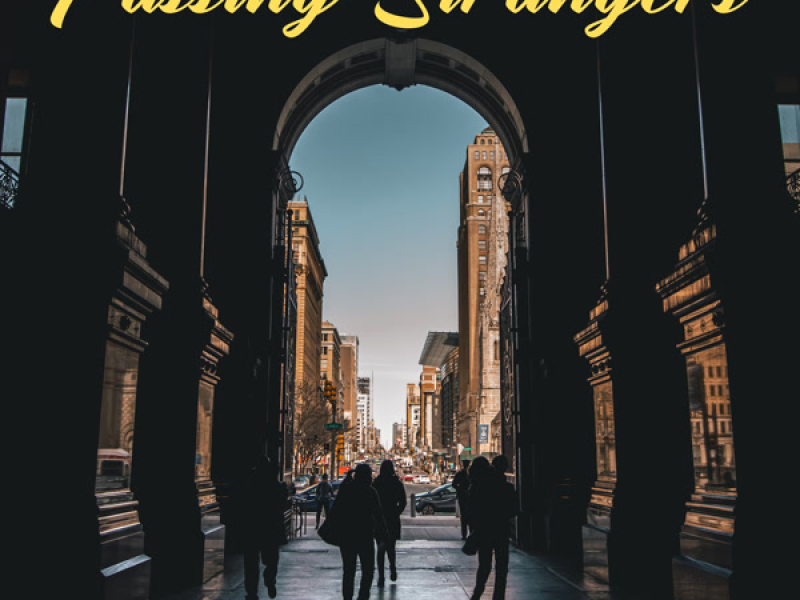 Passing Strangers