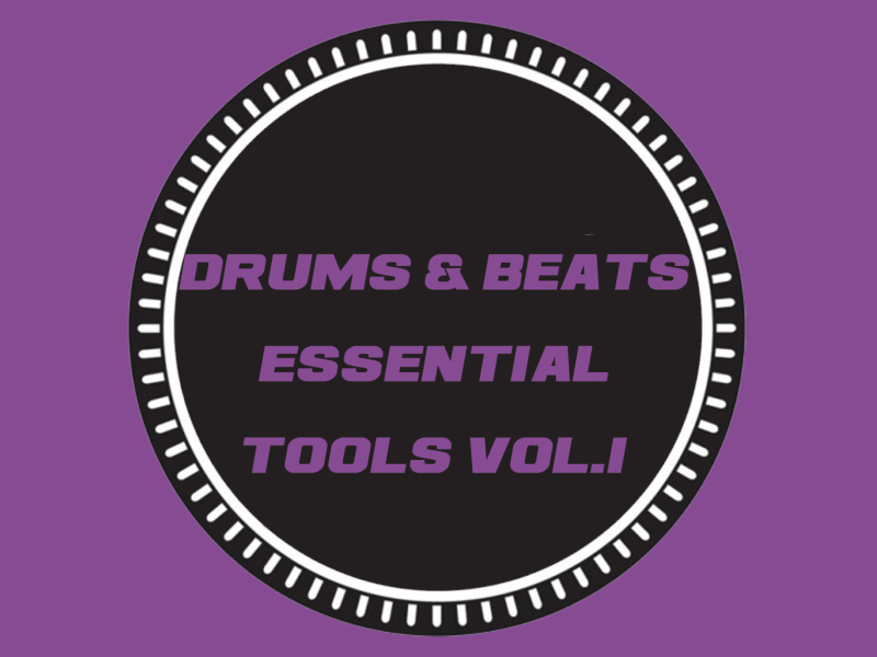 Drums & Beats Essential Tools Vol.1