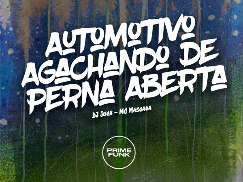 Automotivo Agachando de Perna Aberta (Single)