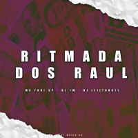 RITMADA DOS RAUL (Single)