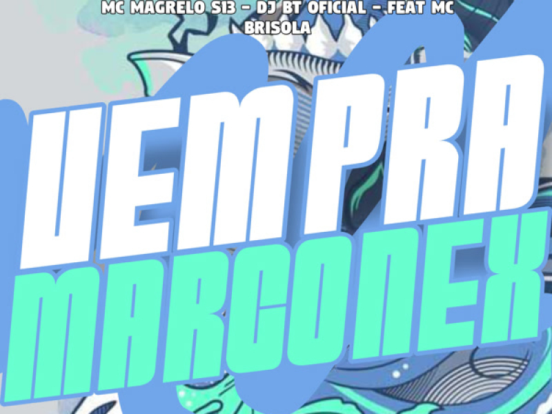 Vem Pra Marconex (Single)