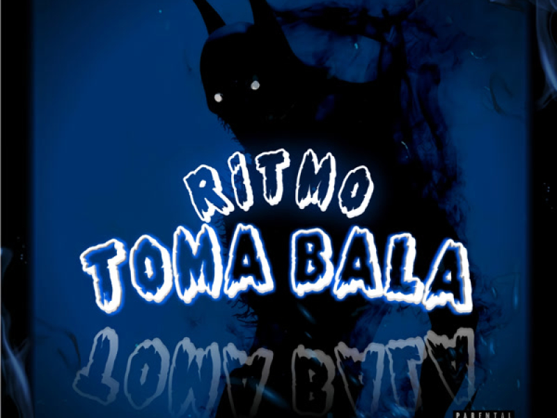 RITMO TOMA BALA (Single)