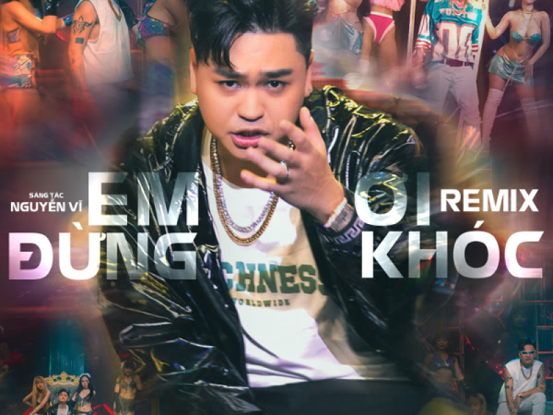 Em Ơi Đừng Khóc (Remix) (Single)