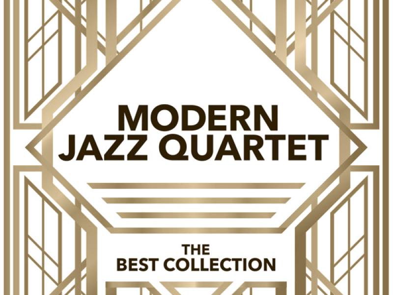 Modern Jazz Quartet - The Best Collection