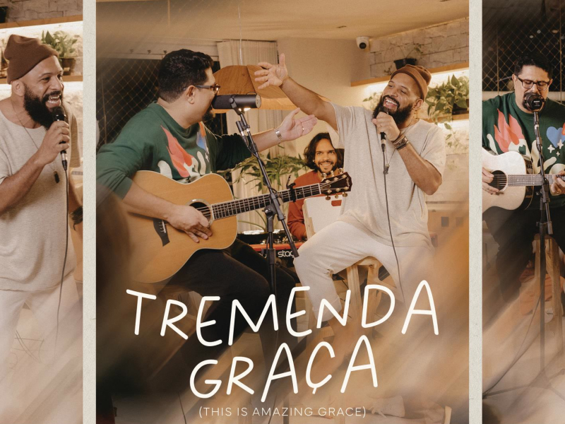 Tremenda Graça (This Is Amazing Grace) (Single)