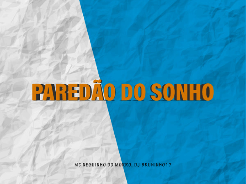 PAREDÃO DO SONHO (Single)