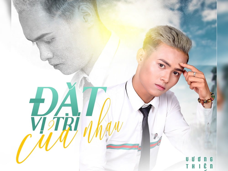 Đặt Vị Trí Của Nhau (Beat) (Single)
