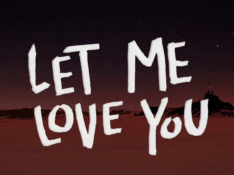 Let Me Love You (With You. Remix) (Single)