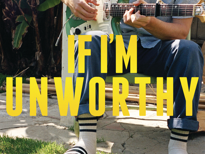 If I'm Unworthy (Single Edit)