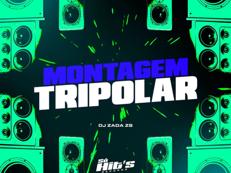 Montagem Tripolar (Single)