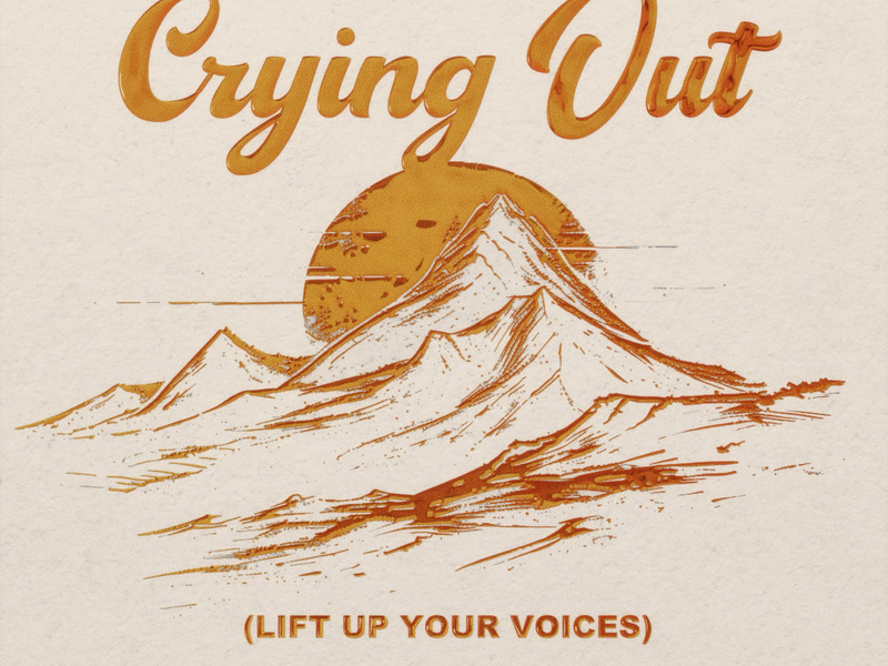 Crying Out (Lift Up Your Voices) (Single)