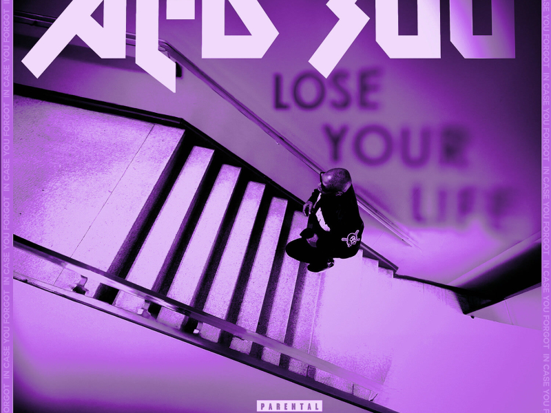 Lose Your Life (ChopNotSlop)