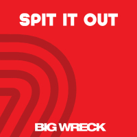 Spit It Out (Single)