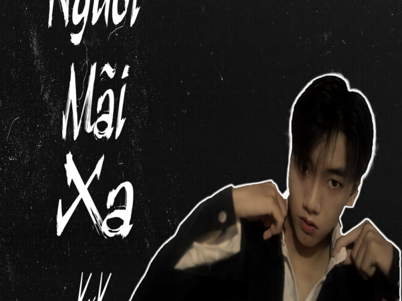 Người Mãi Xa (Beat) (Single)