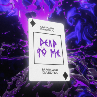 Dead To Me (Single)