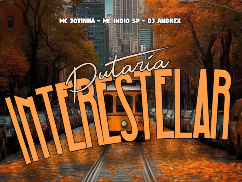 Putaria Interestelar (Single)