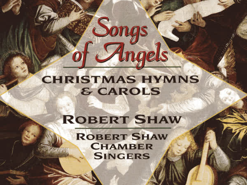 Songs of Angels: Christmas Hymns & Carols