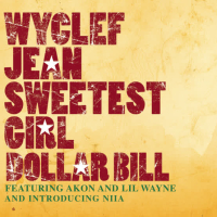 Sweetest Girl (Dollar Bill) (Single)
