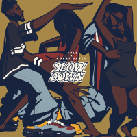 Slow Down (Single)