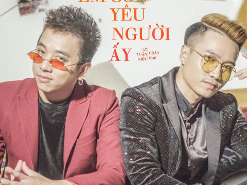 Em Còn Yêu Người Ấy (Single)