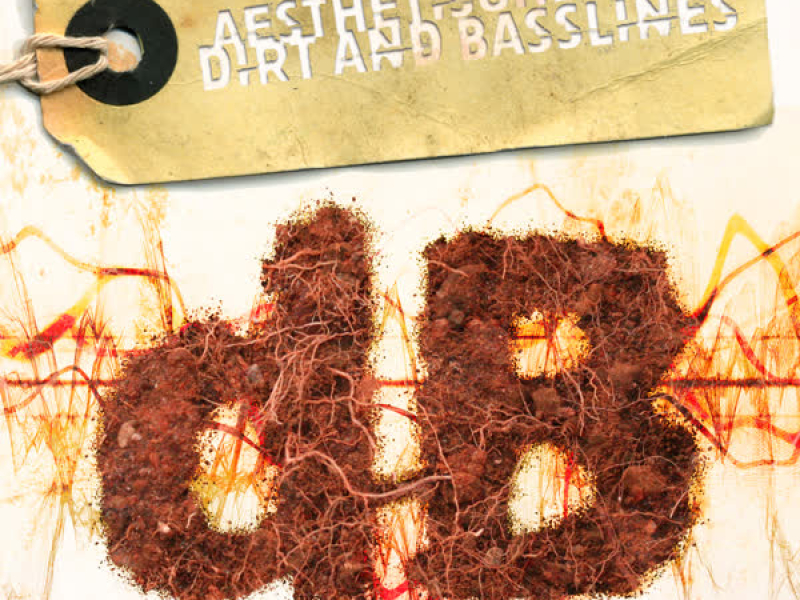 Dirt and Basslines