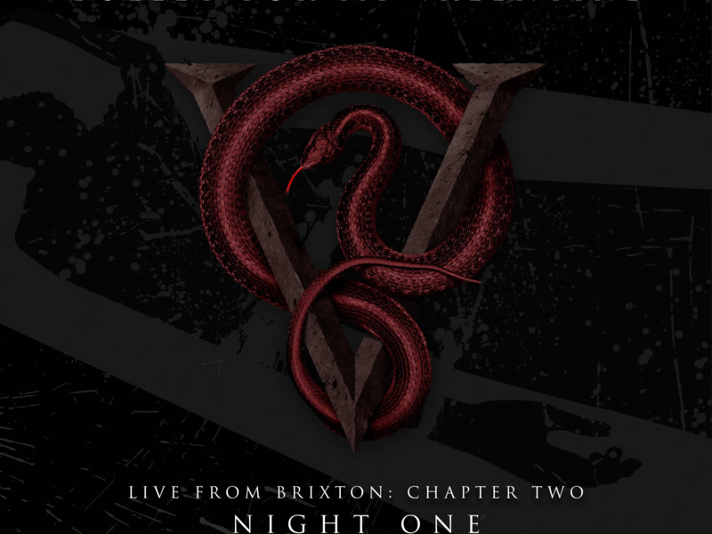 Live From Brixton: Chapter Two, Night One