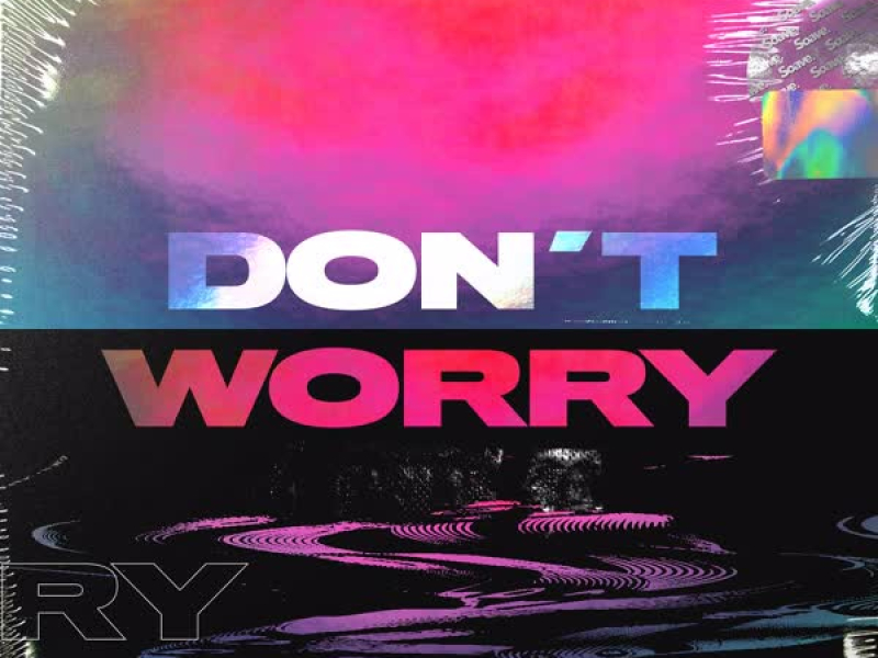 Don't Worry (Single)