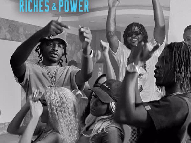 Riches & Power (Single)
