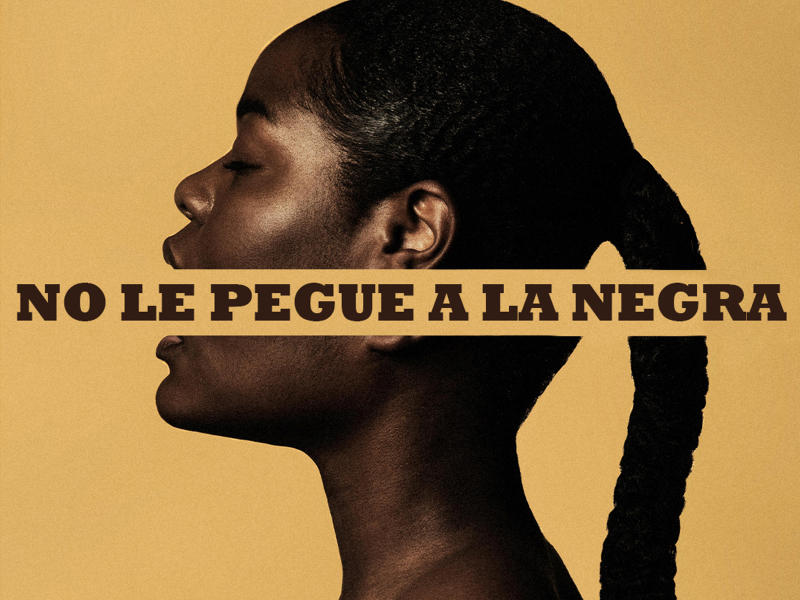 No Le Pegue a la Negra (Single)