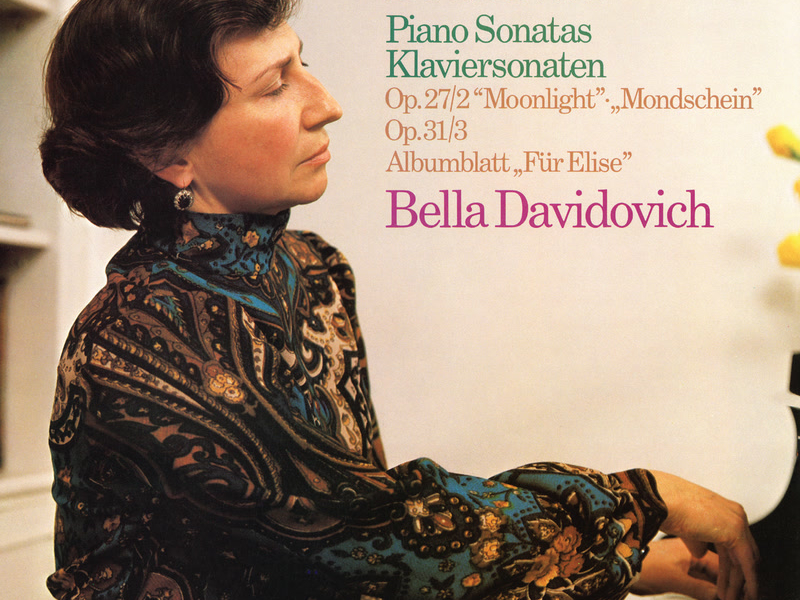 Beethoven: Piano Sonatas Nos. 18, 14, Für Elise (Bella Davidovich — Complete Philips Recordings, Vol. 1)