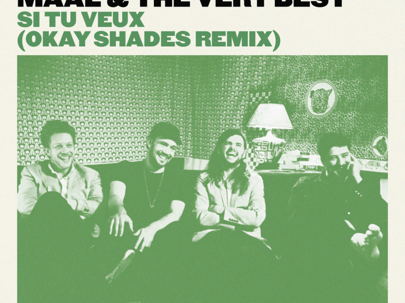 Si tu veux (Okay Shades Remix) (Single)