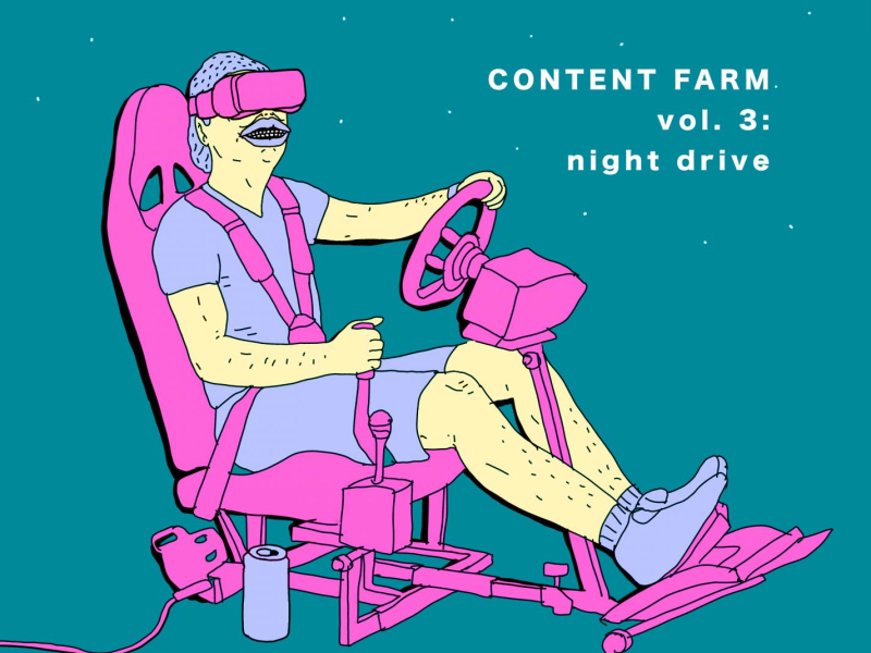 CONTENT FARM vol 3: night drive (Single)