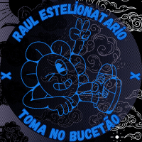 TOMA NO BUCETÃO X RAUL ESTELIONATARIO (Single)
