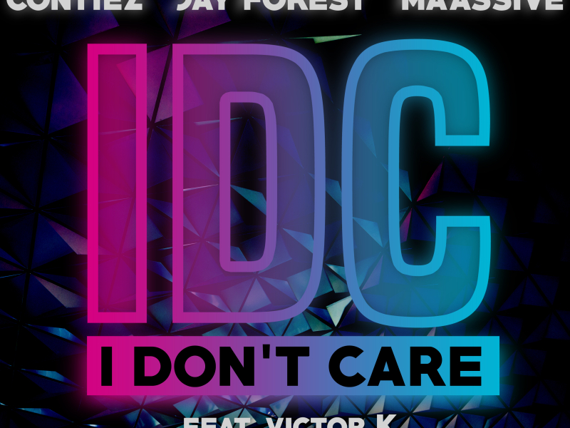 I Don't Care (Single)