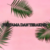 Pertama dan Terakhir (Single)