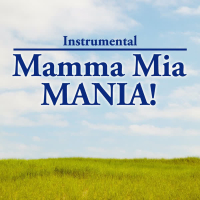 Instrumental: Mamma Mia Mania